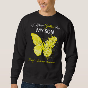 Butterfly I Wear Yellow For My Son Ewing's Sarcoma Sweatshirt