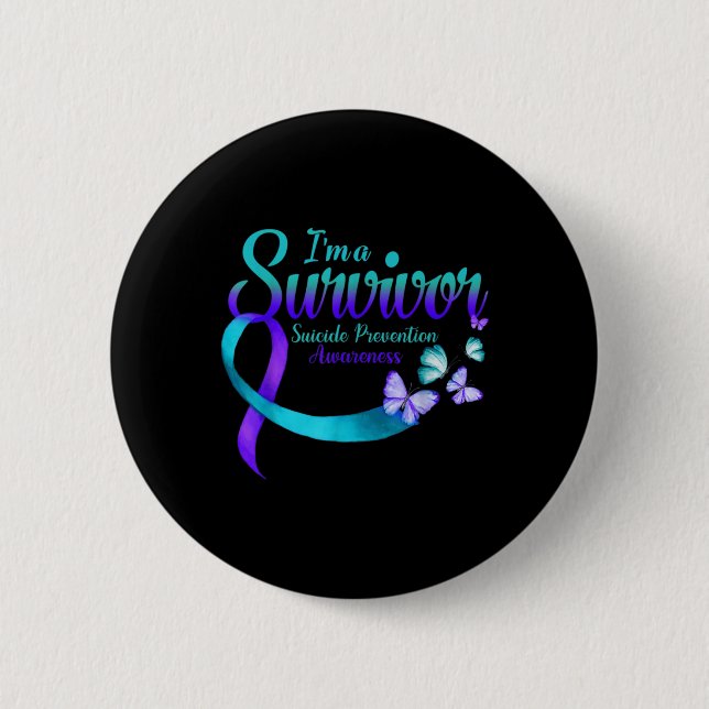 Butterfly Im A Survivor Suicide Prevention Awarene 6 Cm Round Badge (Front)