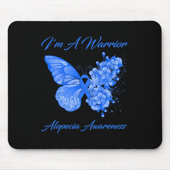 Butterfly I'm A Warrior Alopecia Awareness  Mouse Pad (Front)