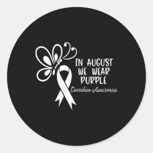 Butterfly In August We Wear Purple Overdose Awaren Classic Round Sticker