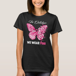 Butterfly In October We Wear Pink Breast Cancer  T-Shirt