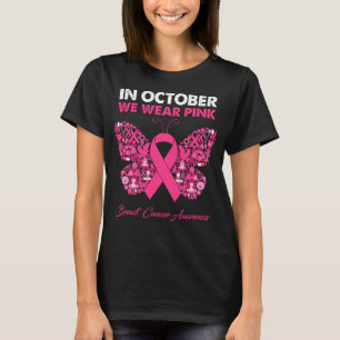 Butterfly In October We Wear Pink Breast Cancer T-Shirt