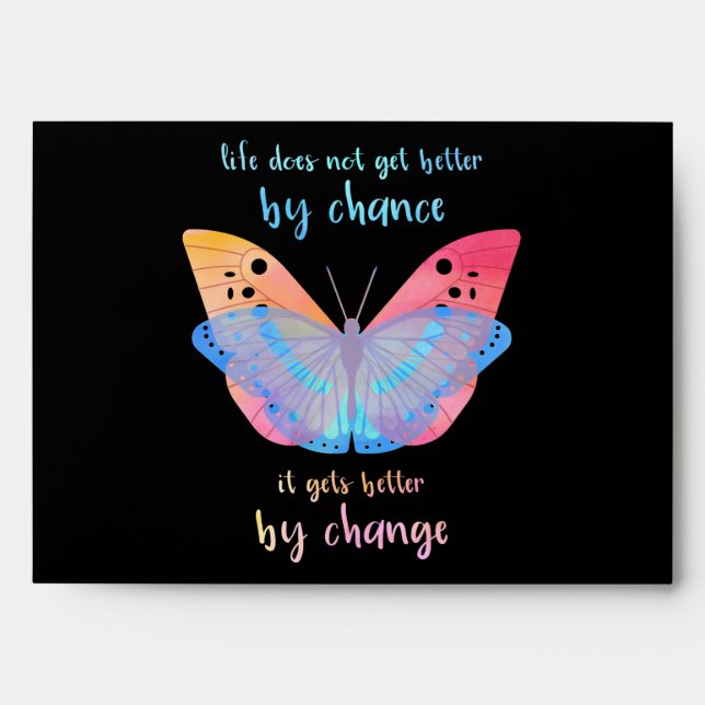 Butterfly Inspirational Saying Motivation Quote Envelope (Front)