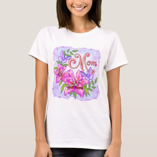 Butterfly Lily Mum  T-Shirt (Front)