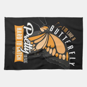 Butterfly Lover I Am Like A Butterfly Tea Towel