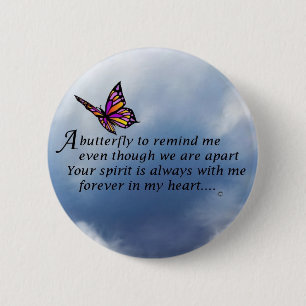 Butterfly  Memorial Poem 6 Cm Round Badge