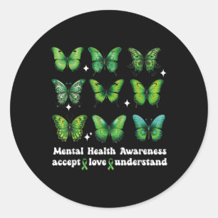 Butterfly Mental Health Awareness Accept Love Unde Classic Round Sticker