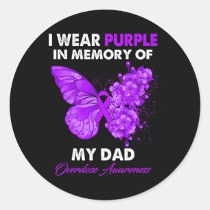 Butterfly Overdose Awareness I Wear Purple For My Classic Round Sticker