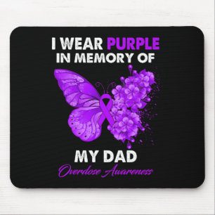 Butterfly Overdose Awareness I Wear Purple For My Mouse Pad