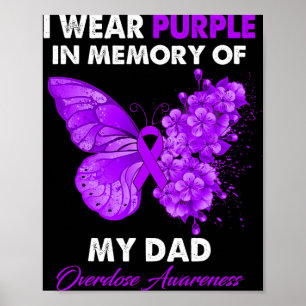Butterfly Overdose Awareness I Wear Purple For My Poster