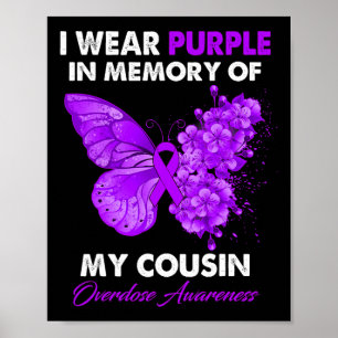 Butterfly Overdose Awareness I Wear Purple For My Poster