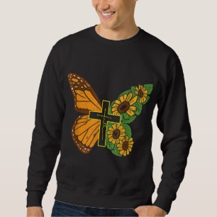 Butterfly Sunflower Cross Faith God Jesus Christia Sweatshirt