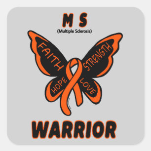 Butterfly/Warrior...MS Square Sticker
