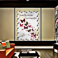  Butterfly Was Not born Beautiful Quote 