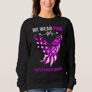 Butterfly We Wear Pink For Cleft Lip & Palate Awar Sweatshirt