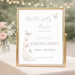 Butterfly Wishes Baby Kisses Shower Welcome Poster