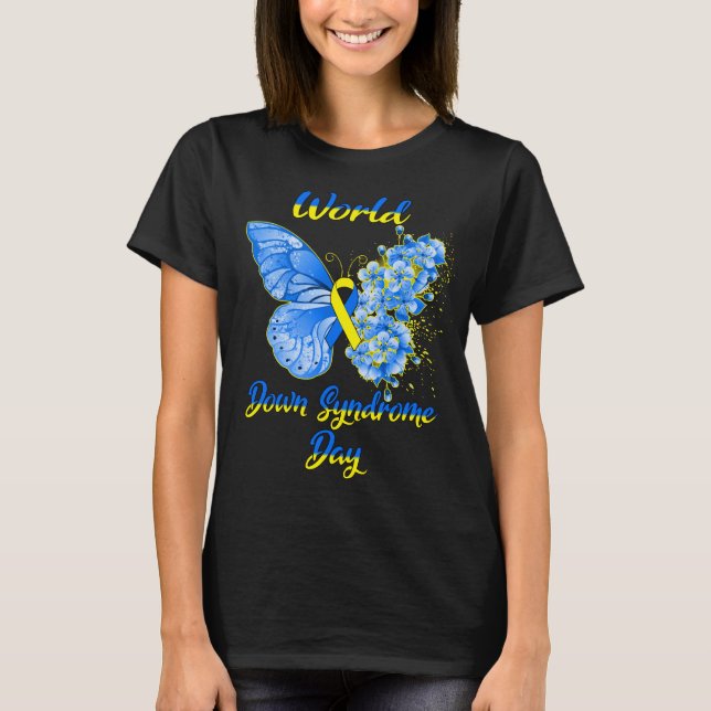 Butterfly World Down Syndrome Day Support and Awar T-Shirt (Front)