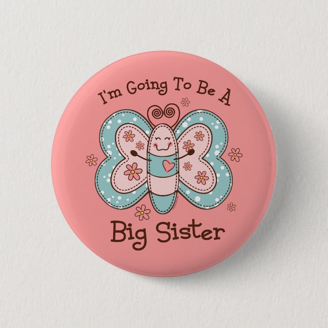 Butterly Future Big Sis 6 Cm Round Badge (Front)