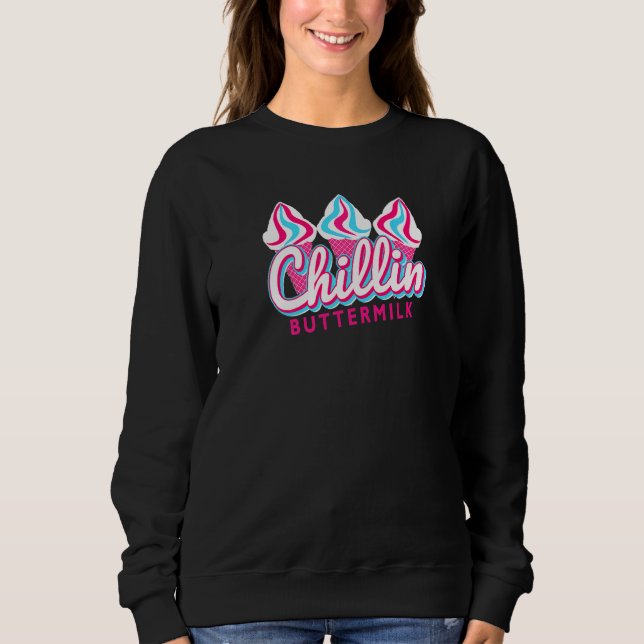 Buttermilk Chillin Ice Cream Pop Art Buttermilk Co Sweatshirt (Front)