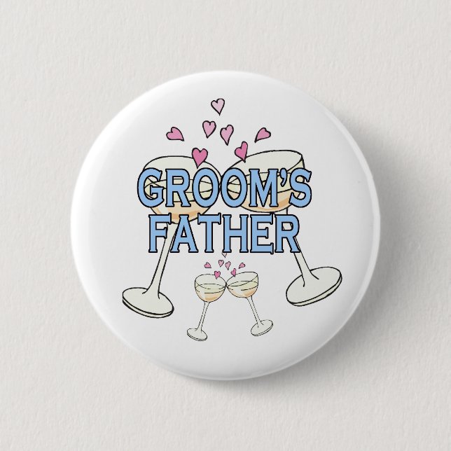 Button: Groom's Father 6 Cm Round Badge (Front)