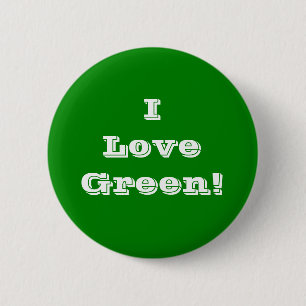 Button I Love Green