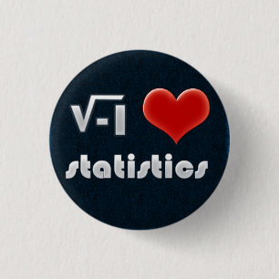 Button I LOVE STATISTICS