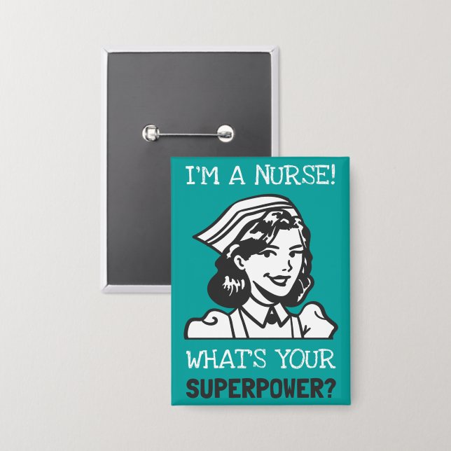 Button I'm A Nurse Superpower Teal Retro (Front/Back)
