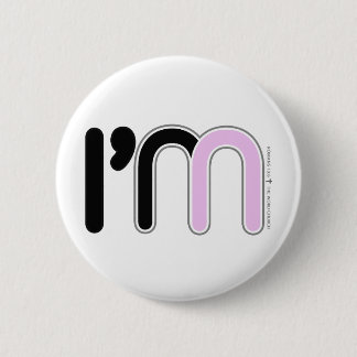 Button, I'm In (pink) 6 Cm Round Badge