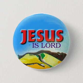 button- Jesus is Lord 6 Cm Round Badge