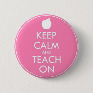 Button - KEEP CALM AND TEACH ON