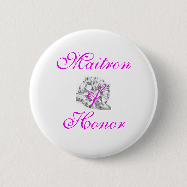 Button, Maitron of Honour 6 Cm Round Badge (Front)