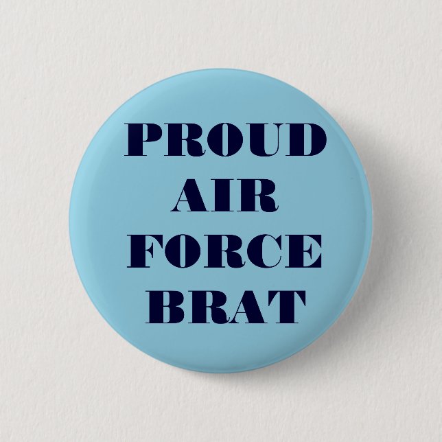 Button Proud Air Force Brat (Front)