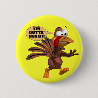 Button - Running For Cover Turkey