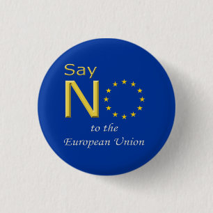 Button Say No to the EU