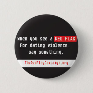 Button-When you see a red flag... 6 Cm Round Badge