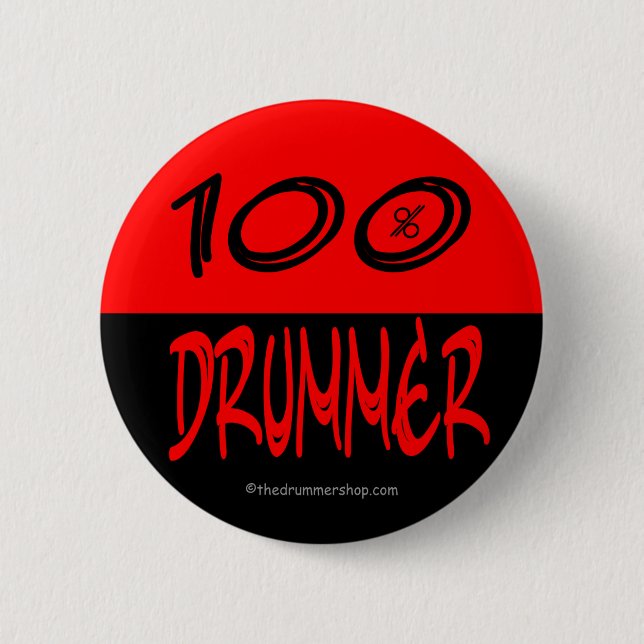 Buttons: 100% Drummer 6 Cm Round Badge (Front)