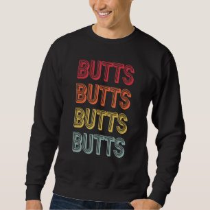 BUTTS Gift Surname Funny Retro Vintage 80s Birthda Sweatshirt