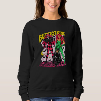 BUTTTOTKING SWEATSHIRT