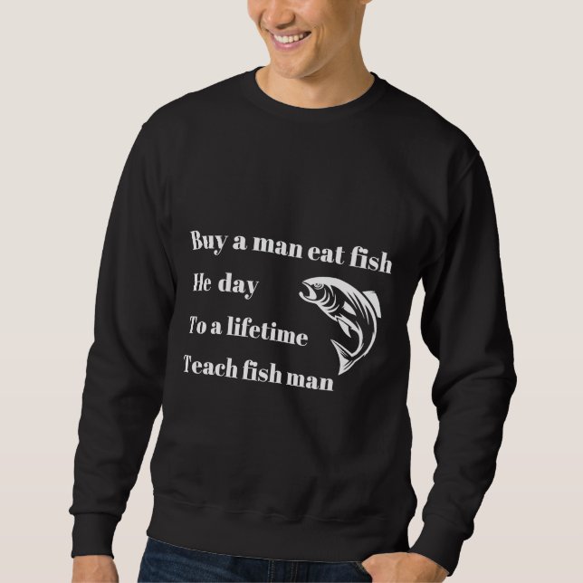 Buy A Man Eat Fish 558 Sweatshirt (Front)