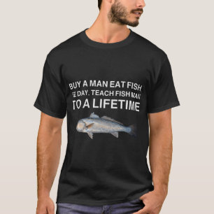 Buy a Man Eat Fish - Funny Meme T-Shirt
