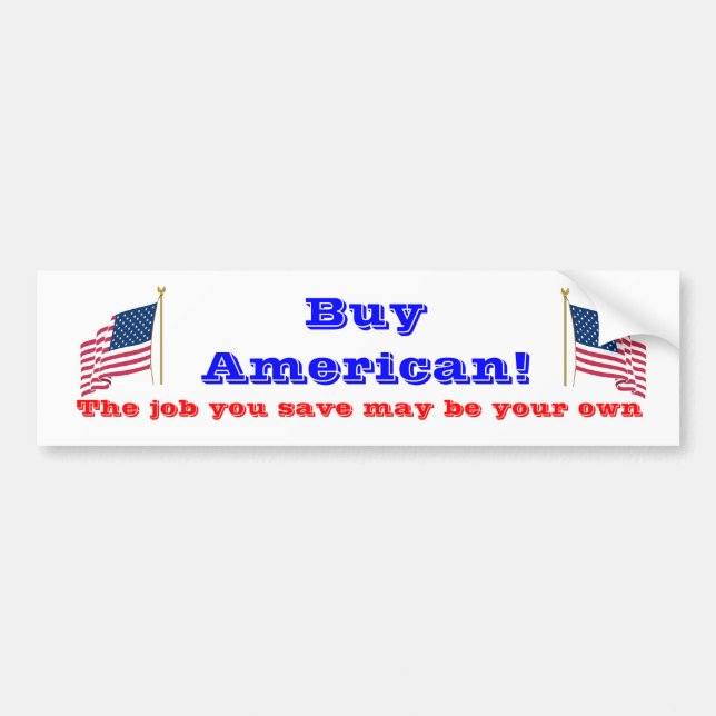 Buy American Bumper Sticker (Front)