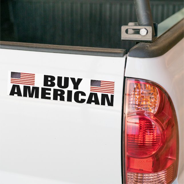 Buy American bumper stickers (On Truck)