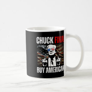 Buy American Chuck Fina China Trade Liberation Day Coffee Mug
