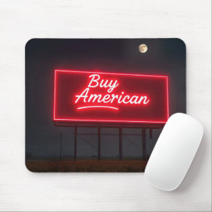 Buy American Red Neon Billboard Mouse Pad