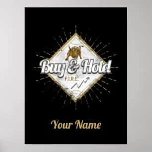 Buy And Hold Trader Bull buy the dip Investor Poster