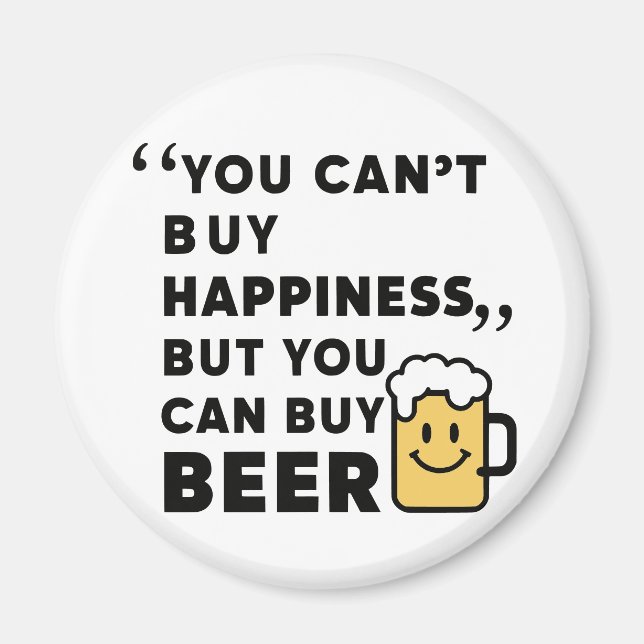 Buy Beer, Buy Happiness !! Magnet (Front)