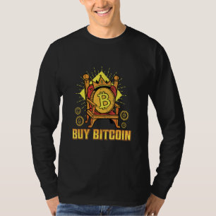 Buy Bitcoin King Btc Cryptocurrency Blockchain Cry T-Shirt