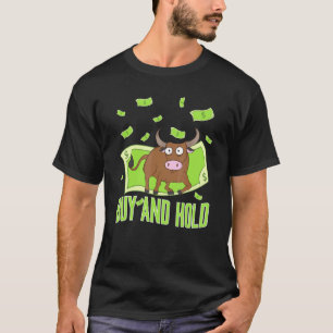 Buy Hold Bull With Dollars T-Shirt