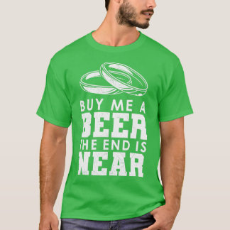 Buy Me A Beer T-Shirt