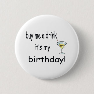 Buy Me A Drink 6 Cm Round Badge